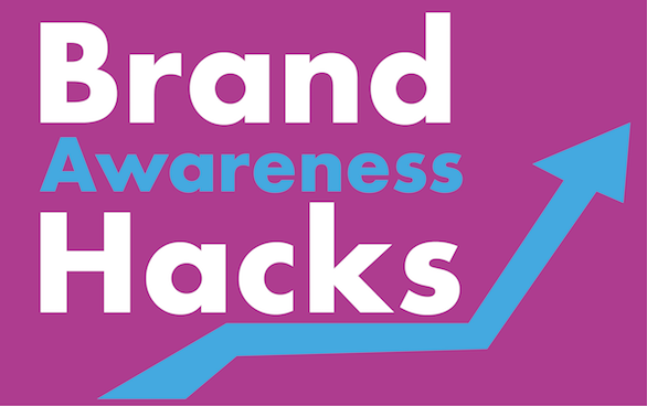 Brand Awareness Hacks Via Social Media